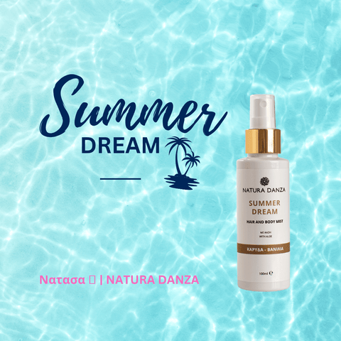 5 λόγοι που το Hair & Body Mist Summer Dream είναι ό,τι πιο χρήσιμο έχεις στην τσάντα σου - NATURADANZA